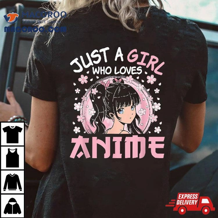 Just A Girl Who Loves Anime Cute Japanese Otaku Manga Shirt