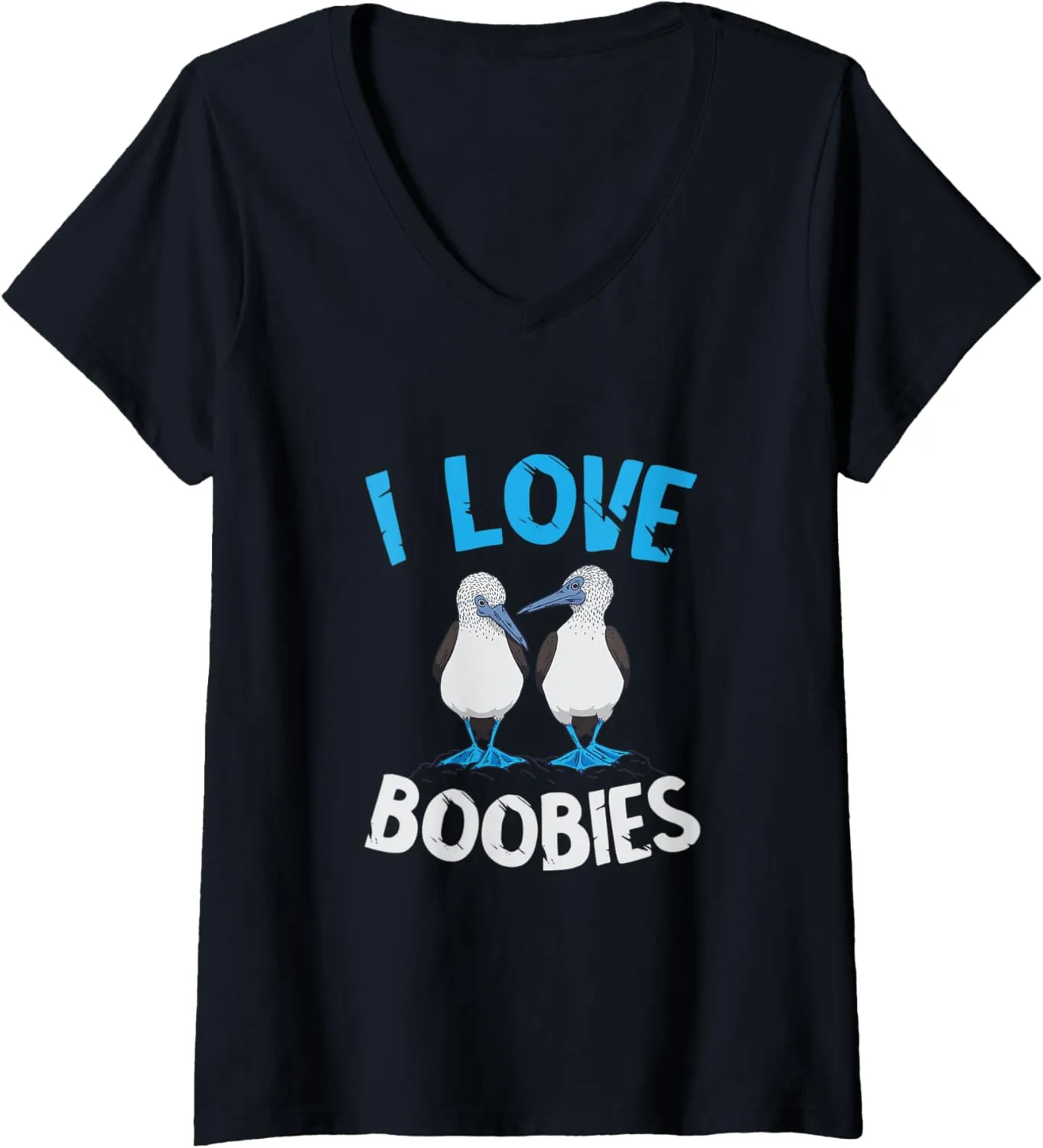 Womens Blue Footed Booby I Love Boobies Blue Footed Booby Lover V-Neck T-Shirt